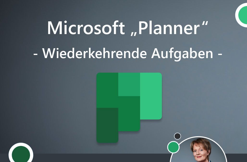Wiederkehrende Aufgaben in Microsoft Planner!